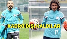 Ahmet İlhan ve Mehmet Akyüz kadro dışı