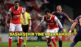 Başakşehir deplasmanda kayıp!