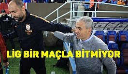 Lig Bir Maçla Bitmiyor