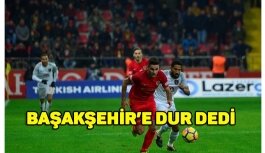 Başakşehir'e Kayserispor engeli
