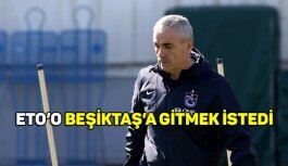 Rıza Çalımbay: Eto'o Beşiktaş'a gitmek istedi!
